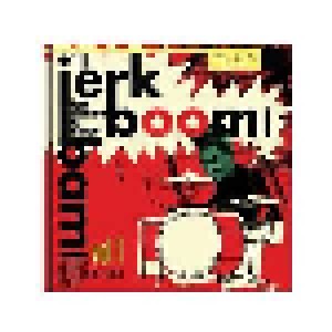 Cover - Otis Williams: Jerk Boom! Bam! Vol. 1, The