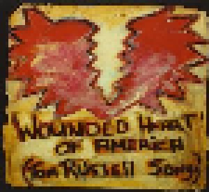 Cover - Barrence Whitfield & Tom Russell: Wounded Heart Of America - Tom Russell Songs