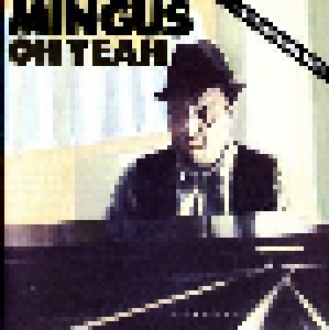 Charles Mingus: Oh Yeah (CD) - Bild 1