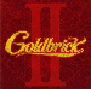 Goldbrick: Goldbrick II (CD) - Bild 1