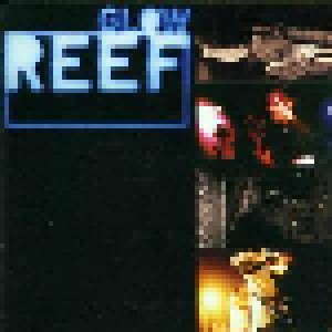 Reef: Glow (LP) - Bild 1
