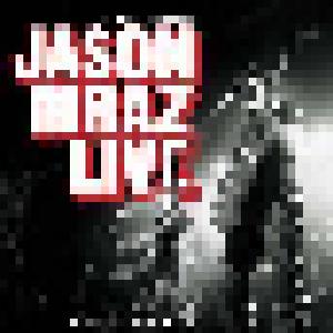Jason Mraz: Tonight, Not Again Jason Mraz Live - At The Eagles Ballroom - Cover