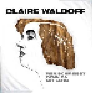 Claire Waldoff: Wer Schmeisst Denn Da Mit Lehm (CD) - Bild 1