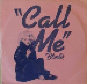 Blondie: Call Me (7") - Bild 1