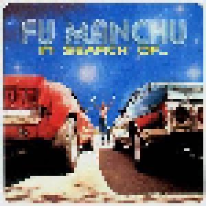 Fu Manchu: In Search Of... (LP) - Bild 1