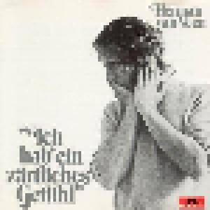 Herman van Veen: Ich Hab' Ein Zärtliches Gefühl (LP) - Bild 1