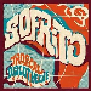 Cover - Safohene Djeni: Sofrito - Tropical Discotheque