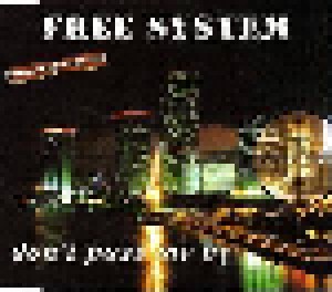 Cover - Free System: Don't Pass Me By