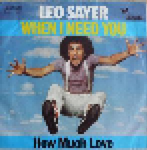 Leo Sayer: When I Need You (7") - Bild 1