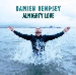 Cover - Damien Dempsey: Almighty Love