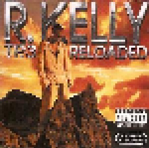 R. Kelly: Tp.3 Reloaded (CD + DVD) - Bild 1