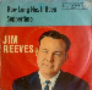 Jim Reeves: How Long Has It Been (7") - Bild 1