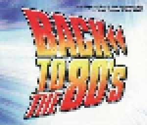 Back To The 80's (2-CD + DVD) - Bild 1