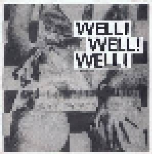 Cover - Well Well Well: What Life's About
