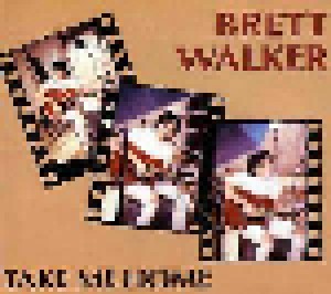 Cover - Brett Walker: Take Me Home