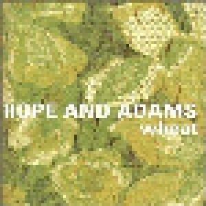 Wheat: Hope And Adams (LP) - Bild 1