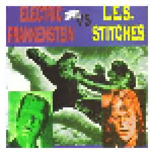 Electric Frankenstein + L.E.S. Stitches: Electric Frankenstein / L.E.S. Stitches (Split-7") - Bild 1