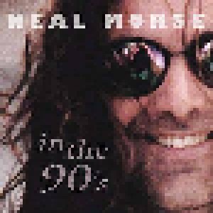 Cover - Neal Morse: Neal Morse In The 90's