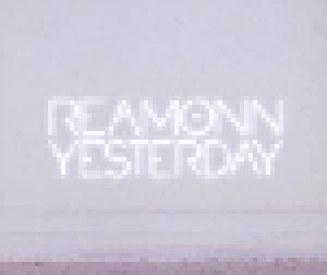Reamonn: Yesterday (Single-CD) - Bild 1
