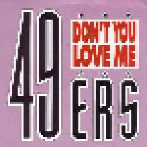 49ers: Don't You Love Me (7") - Bild 1