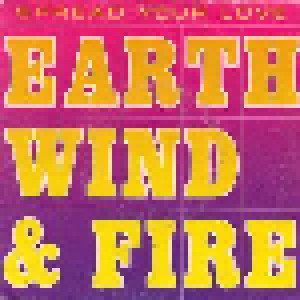 Earth, Wind & Fire: Spread Your Love (7") - Bild 1