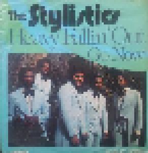 Cover - Stylistics, The: Heavy Fallin' Out