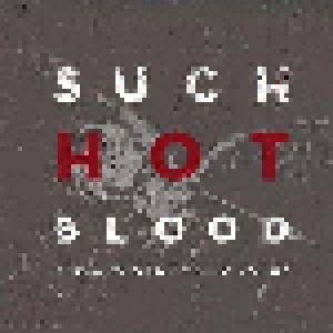 The Airborne Toxic Event: Such Hot Blood (CD) - Bild 1