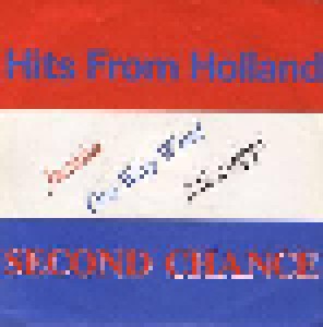 Second Chance: Hits From Holland (7") - Bild 1