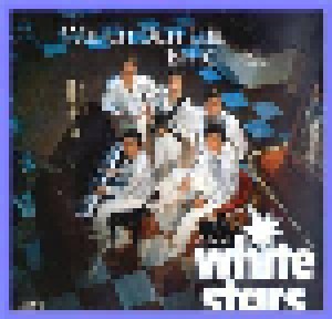 Cover - White Stars: Weil Ich Dich Liebe, Bin Ich Treu