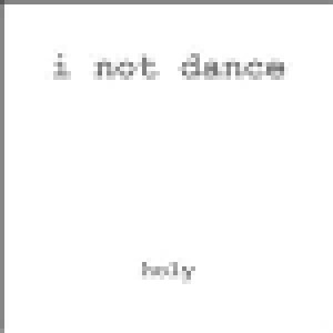 I Not Dance: Holy (10") - Bild 1