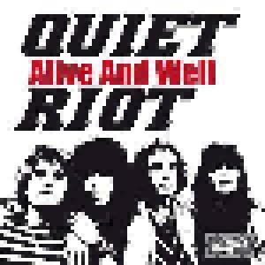 Quiet Riot: Alive And Well (CD) - Bild 1