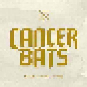 Cancer Bats: Dead Set On Living - Cover