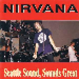 Nirvana: Seattle Sound, Sounds Great - Cover