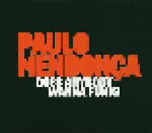 Cover - Paulo Mendonça: Does Anybody Wanna Funk?