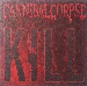 Cannibal Corpse: Kill (LP) - Bild 10