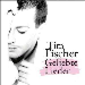 Tim Fischer: Geliebte Lieder (CD) - Bild 1
