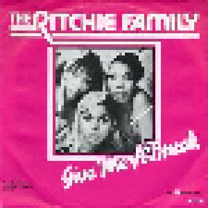 The Ritchie Family: Give Me A Break (7") - Bild 1