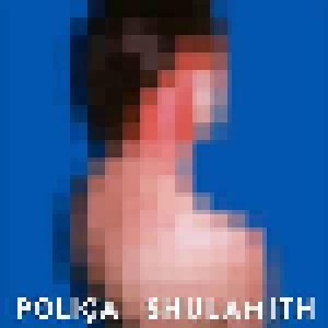 Cover - Poliça: Shulamith