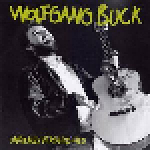 Wolfgang Buck: Unkraud Vergehd Ned (CD) - Bild 1