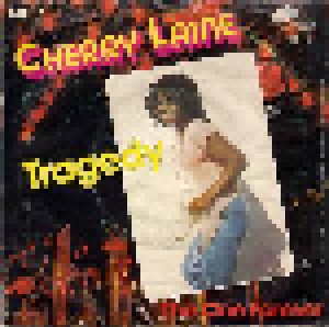 Cherry Laine: Tragedy (7") - Bild 1