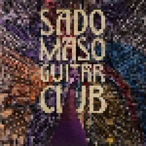 Cover - Sado Maso Guitar Club, The: Sado Maso Guitar Club