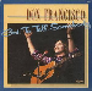 Don Francisco: Got To Tell Somebody (LP) - Bild 1