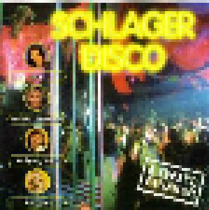 Schlager Disco - 100% Tanzbar (CD) - Bild 1