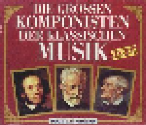 Die Grossen Kompnisten Der Klassischen Musik (3-CD) - Bild 1