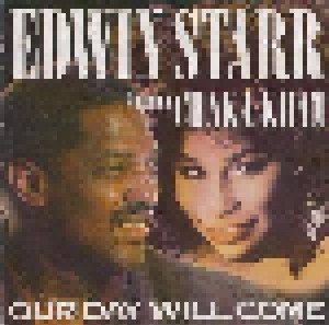Edwin Starr Feat. Chaka Khan: Our Day Will Come (7") - Bild 1