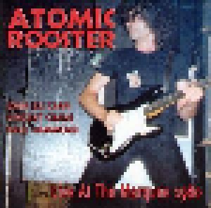 Cover - Atomic Rooster: Live At The Marquee 1980
