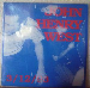 Cover - John Henry West: 3/12/93