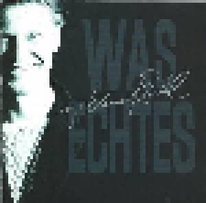 Achim Reichel: Was Echtes (CD) - Bild 1