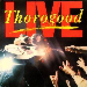 George Thorogood & The Destroyers: Live (CD) - Bild 1