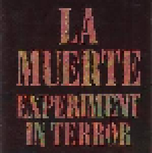Cover - La Muerte: Experiment In Terror